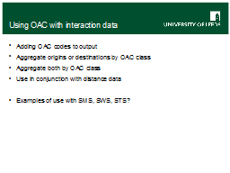 Using OAC with interaction data